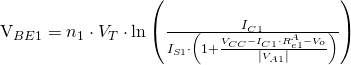 $V_{BE1}=n_1\cdot V_T\cdot\ln\left( \frac{I_{C1}}{I_{S1}\cdot \left(1 + \frac{V_{CC}-I_{C1}\cdot R_{e1}^A-V_o}{\left|V_{A1}\right|}\right)}\right)$