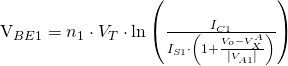 $V_{BE1}=n_1\cdot V_T\cdot\ln\left( \frac{I_{C1}}{I_{S1}\cdot \left(1 + \frac{V_o-V_X^A}{\left|V_{A1}\right|}\right)}\right)$