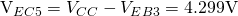 $V_{EC5}=V_{CC}-V_{EB3}=4.299\mathrm{V}$