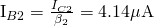 $I_{B2}=\frac{I_{C2}}{\beta_2}=4.14\mathrm{\mu A}$