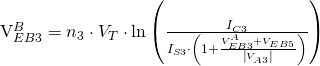 $V_{EB3}^B=n_3\cdot V_T\cdot\ln\left( \frac{I_{C3}}{I_{S3}\cdot \left(1 + \frac{V_{EB3}^A+V_{EB5}}{\left|V_{A3}\right|}\right)}\right)$